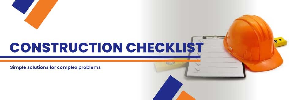 Construction checklist for structural & civil design engineers